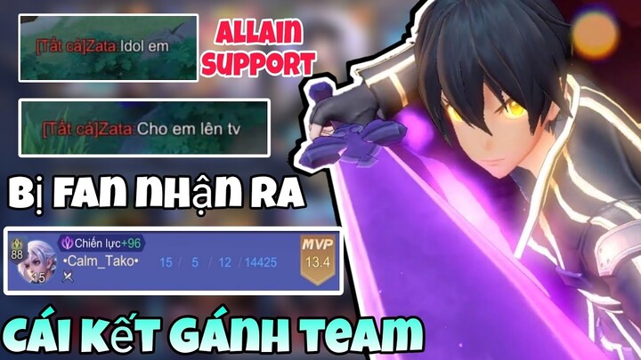 TOP Allain Bị Fan Nhận Ra Và Cái Kết Cầm Allain Support Gánh Team Cực Mạnh ✓