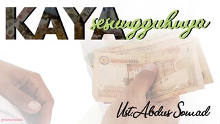 #UAS - Kaya dan Mulia Sesungguhnya
