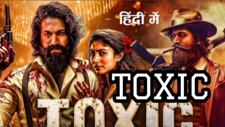 TOXIC FILM 2026, Version India