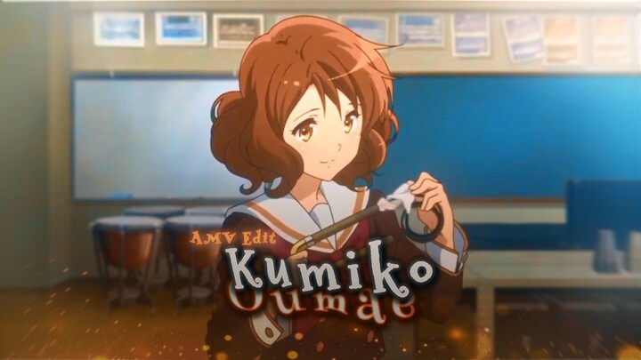 Kumiko Oumae [AMV/EDIT]-After Hours