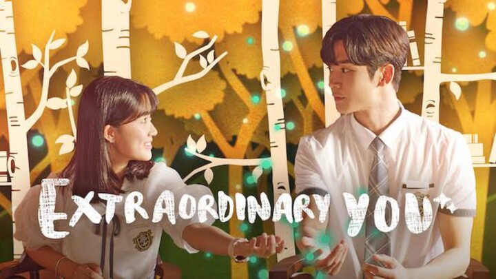 Extraordinary you 💝 Episode 16 (final episode)