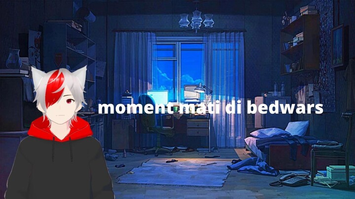 moment mati di bedwars