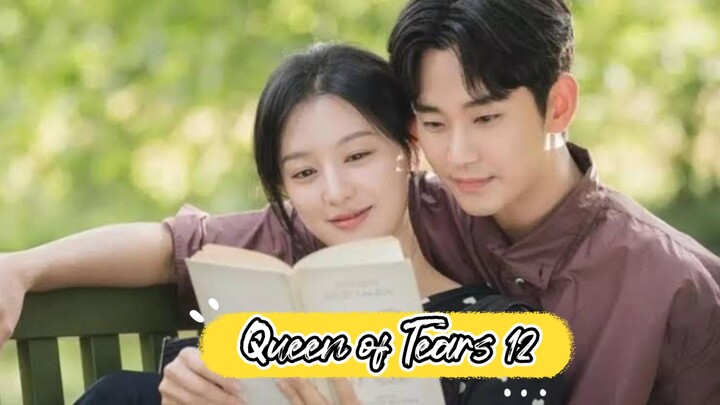 Queen of Tears Episode 12 Eng Sub
