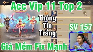 Mu Vinh Dự | Acc Vip 11 Top 2 Giá Mềm Có Fix Cho AE Nào Nhanh Gọn