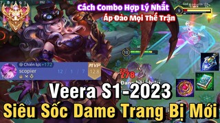 Veera S1-2023 Liên Quân Mobile | Cách Chơi, Lên Đồ, Phù Hiệu Bảng Ngọc Cho Tướng Veera Mùa 25 Đi Mid