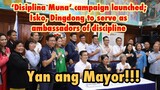 Mayor Isko Moreno | November 6 2019 Updates “Disiplina Muna Campaign”