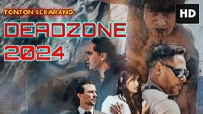 Deadzone 2024 SUB INDO