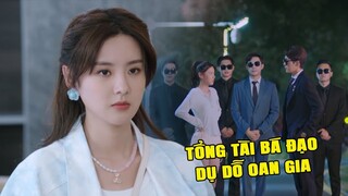 Tổng Tài Bá Đạo Ra Chiêu DỤ DỖ Oan Gia Làm Trợ Lý và Cái Kết | Phim Ngôn Tình Trung Quốc Hay Nhất