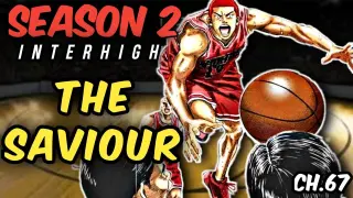 Chapter 67 - Ang Buwis Buhay MOVE ni SAKURAGI / Slam Dunk Season 2 Interhigh / Shohoku vs Sannoh