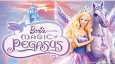 Barbie and the Magic of Pegasus Full Movie 2005