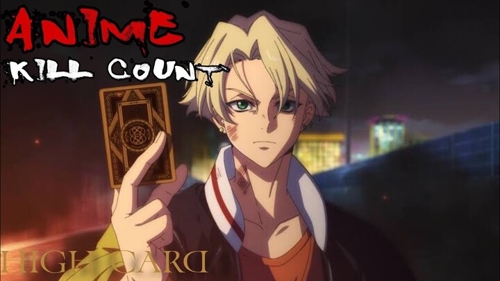 High Card (2023) ANIME KILL COUNT