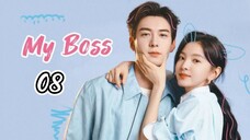 EP.8 | MY BOSS | TAGALOG DUB