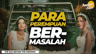 JAKARTA KERAS COY! | Review THE DAY BEFORE THE WEDDING (2023)