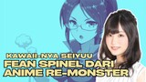 Kenalan Yuk Dengan Seiyuu Fean Spinel Dari Anime Re-Monster