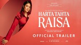 Harta Tahta Raisa - Official Trailer