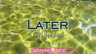 Later - KARAOKE VERSION - as popularized by Fra Lippo Lippi