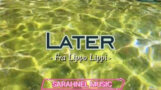 Later - KARAOKE VERSION - as popularized by Fra Lippo Lippi