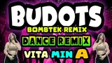 BUDOTS BUDOTS Trends Dance Remix | Vitamin A | Bombtek Remix
