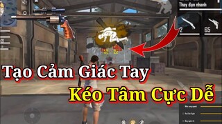 [Free Fire] Hướng Dẫn Tạo Cảm Giác Tay | Kéo Tâm Tầm Xa Cực Dễ - Hướng Dẫn Kéo Tâm M500