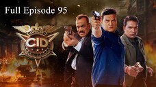 CID Season 2 Full Episode 95 in HD 2025