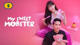 my sweet mobster episode 8 [ SUB INDO ]