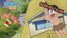 [S12] Doraemon (Lồng tiếng) - Tập 581: Quần đùi Tazan - Theo dõi nào! Huy hiệu theo dõi dấu vết