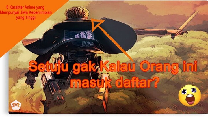 Pilpres 2019? Ini 5 Karakter Anime yang Memiliki Sifat Kepemimpinan yang Tinggi.