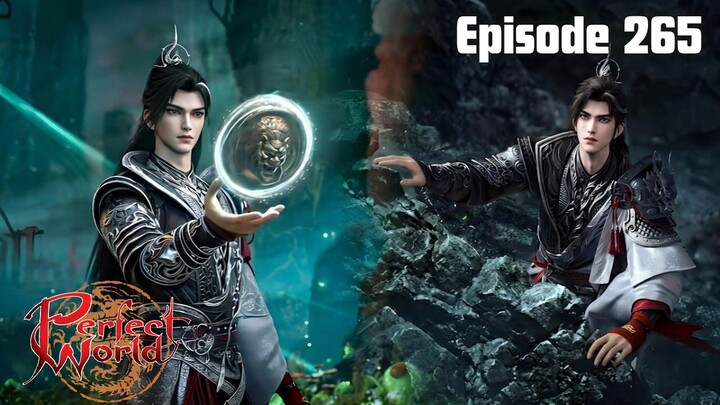 Perfect World Episode 265 Sub Indo - Shi Hao Tiba di Sacred Land