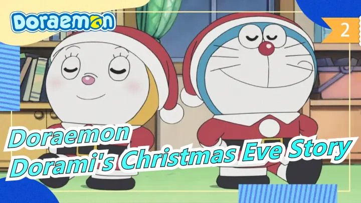 Doraemon Dorami S Christmas Eve Story New Anime Sp Reupload Re Edit 7p 1 3 1 Bilibili