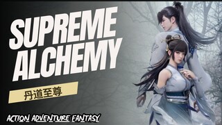 Supreme Alchemy [ Episode 33 ]