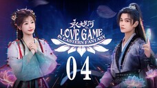 Love Game in Eastern Fantasy EP04