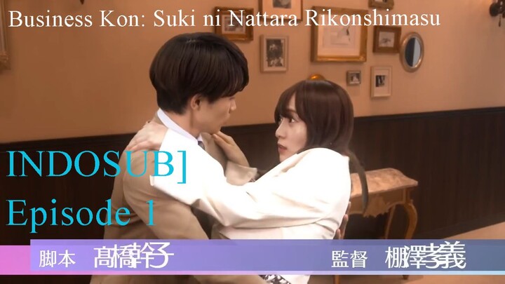 Business Kon:Suki ni Nattara Rikonshimasu Episode 1 Subtitle Indonesia (Drama / Romantis 2024)