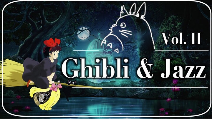 🎧 「𝐒𝐭𝐮𝐝𝐢𝐨 𝐆𝐡𝐢𝐛𝐥𝐢 𝐎𝐒𝐓 𝐉𝐚𝐳𝐳」 | In a sad mood (🍁 Ghibli Covers Vol. 2)