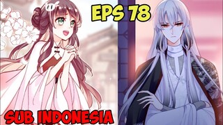 Alasan Untuk Berkencan | Terpaksa Menikahi Kaisar Eps 78 Sub Indo