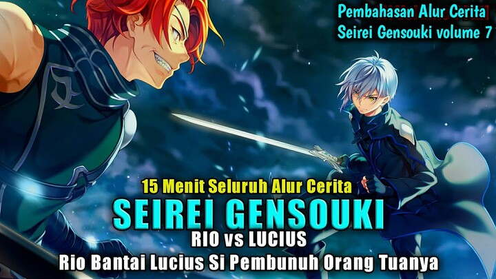 Balas Dendam Rio Ke Lucius Sang Pembuhuh Orang Tuanya | Pembahasan LN Seirei Gensouki