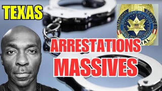 MDL NEWS-ARRESTATIONS MASSIVES EN COURS AU TEXAS - QU'EN EST-IL EXACTEMENT?