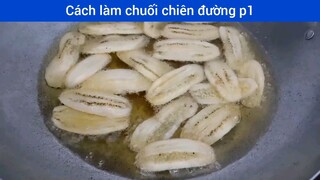 Cách làm chuối chiên đường p1