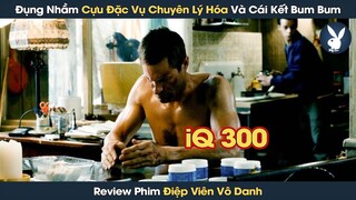 [Review Phim] Tổ Chức CIA Đụng Nhầm Cựu Đặc Vụ iQ 300 Chuyên Lý Hóa Và Cái Kết Bum Bum