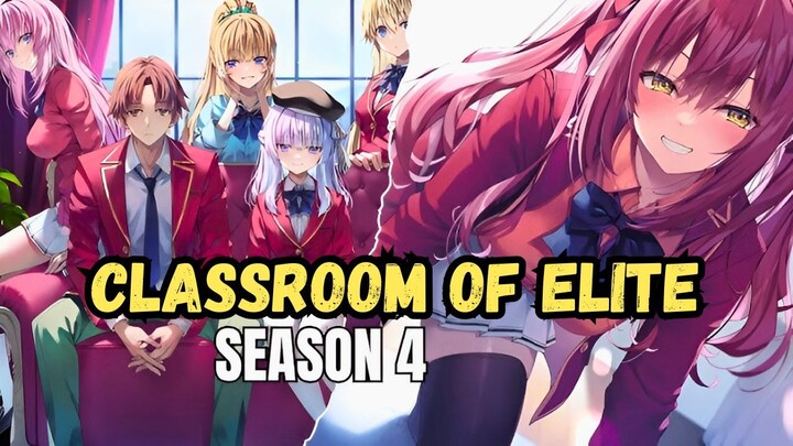 CLASSROOM OF ELITE SEASON 4