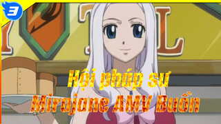 [HỘI PHÁP SƯ/ AMV Buồn] Mirajane_3