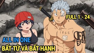 ALL IN ONE | Bất Tử Và Bất Hạnh | 1-24 | Review Anime Hay