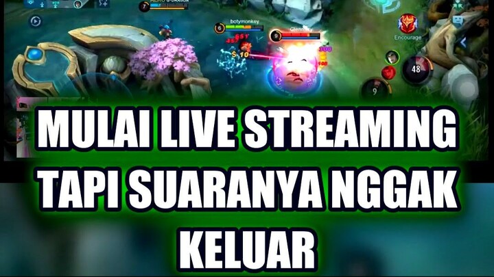😱 MULAI LIVE STREAMING, TAPI SUARANYA NGGAK KELUAR?