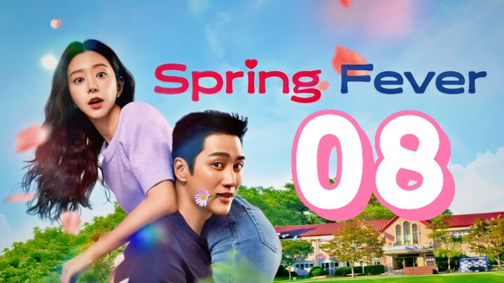 🇰🇷EP. 8 SPRING FEVER (2026) | ENG SUB | Comedy/Romance/Drama