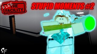 Flee The Facility - STUPID MOMENTS | #2