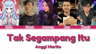 Tak Segampang Itu - Anggi Marito | Cover by Jess no Limit, Bkent, Kobo, Cendy, Aeterna (Ai Cover)