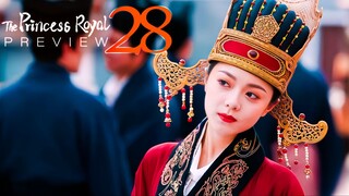 🇨🇳EP28 PREVIEW The Princess Royal (2024)