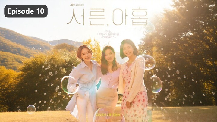 Thirty-Nine Season 1 Episode 10 (2022) Sub Indo