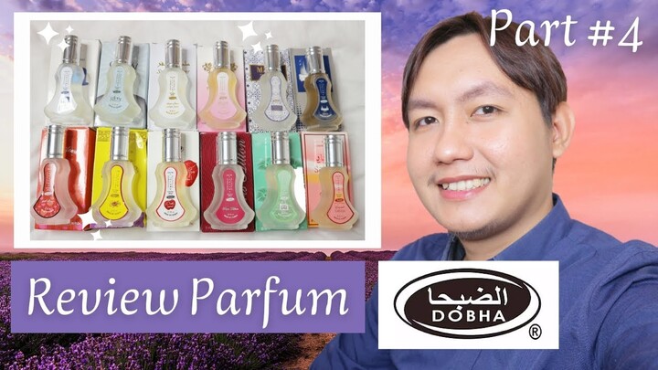 Review Parfum Dobha Part #4