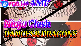 DANCES&DRAGONS! | Trùm Naruto Ninja Clash AMV_2