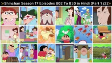 Shinchan Season 17 Episodes 802 To 830 in Hindi [Part 1/2 - 29 Episodes Compilation]